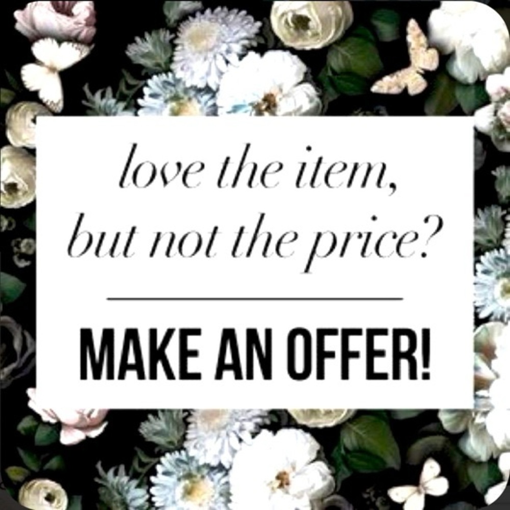 Offers are welcome!
